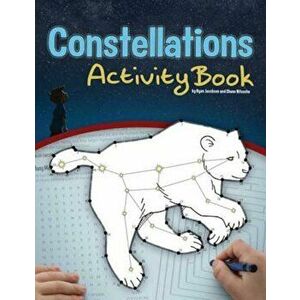 Constellations Activity Book, Paperback - Ryan Jacobson imagine
