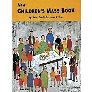New Children's Mass Book, Hardcover - Basil Senger imagine
