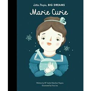 Marie Curie, Hardcover - Isabel Sanchez Vegara imagine