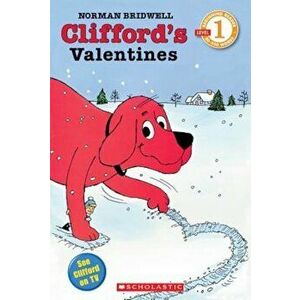 Clifford's Valentines, Paperback - Norman Bridwell imagine