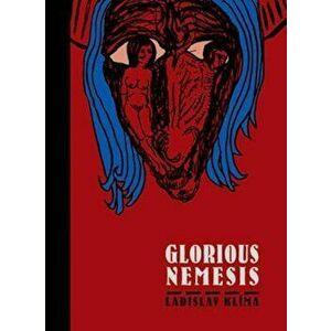 Glorious Nemesis, Hardcover - Ladislav Klima imagine