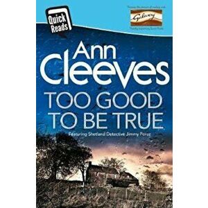 Too Good To Be True, Paperback - Ann Cleeves imagine