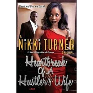 Heartbreak of a Hustler's Wife, Paperback - Nikki Turner imagine