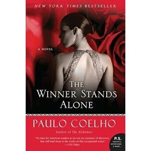 The Winner Stands Alone, Paperback - Paulo Coelho imagine