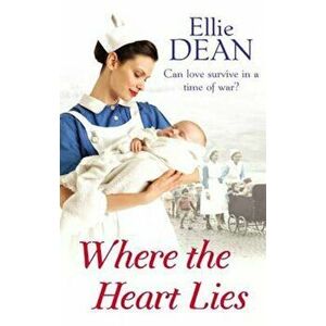 Where the Heart Lies, Paperback - Ellie Dean imagine