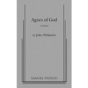 Agnes of God, Paperback - John Pielmeier imagine