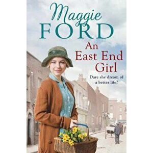 East End Girl, Paperback - Maggie Ford imagine