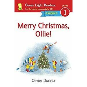 Merry Christmas, Ollie!, Paperback - Olivier Dunrea imagine