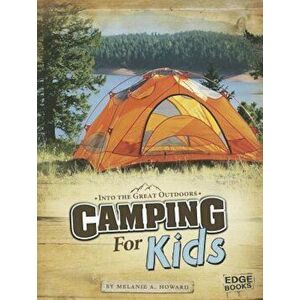 Camping for Kids, Paperback imagine