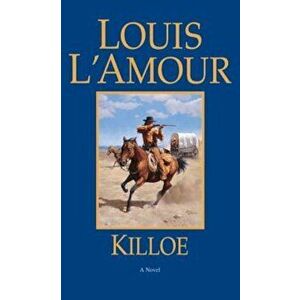 Killoe, Paperback - Louis L'Amour imagine