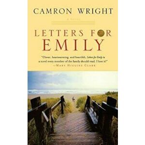 Letters for Emily, Paperback - Camron Wright imagine