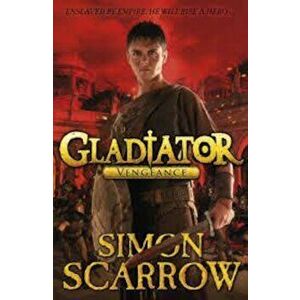 Gladiator: Vengeance, Paperback - Simon Scarrow imagine