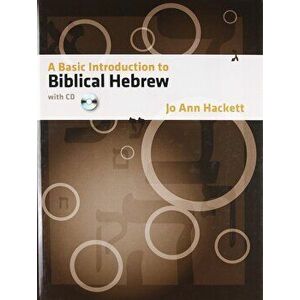 A Basic Introduction to Biblical Hebrew 'With CDROM', Hardcover - Jo Ann Hackett imagine