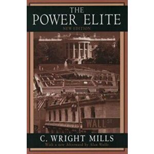 The Power Elite, Paperback - C. Wright Mills imagine