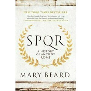 S.P.Q.R: A History of Ancient Rome, Paperback - Mary Beard imagine
