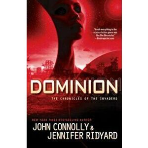 Dominion, Paperback - John Connolly imagine