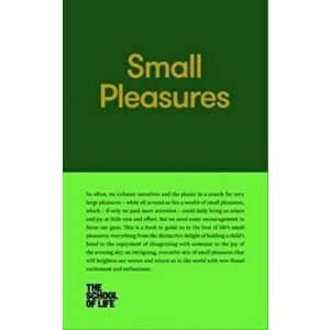 Small Pleasures, Hardcover - School of Life imagine