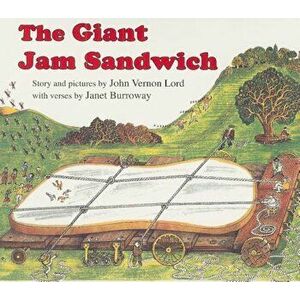 The Giant Jam Sandwich, Hardcover - Janet Burroway imagine