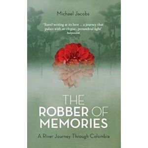 Robber of Memories, Paperback - Michael Jacobs imagine