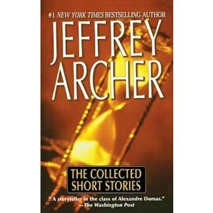 Collected Short Stories, Paperback - Jeffrey Archer imagine