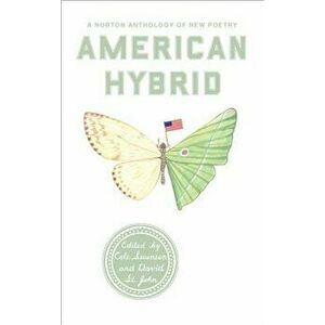 American Hybrid: A Norton Anthology of New Poetry, Paperback - Cole Swensen imagine