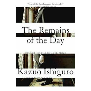 The Remains of the Day, Paperback - Kazuo Ishiguro imagine