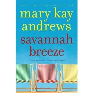 Savannah Breeze, Paperback - Mary Kay Andrews imagine