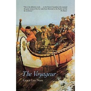 The Voyageur, Paperback - Grace Lee Nute imagine
