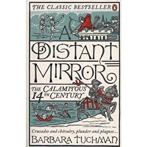 Distant Mirror, Paperback - Barbara Tuchman imagine