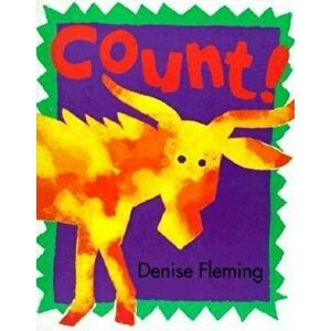 Count!, Paperback - Denise Fleming imagine