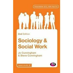 Sociology and Social Work, Paperback - Jo Cunningham imagine