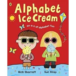 Alphabet Ice Cream, Paperback - Sue Heap imagine