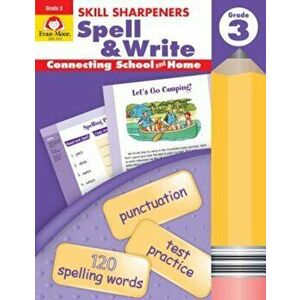 Skill Sharpeners Spell & Write Grade 3, Paperback - Evan-Moor Educational Publishers imagine