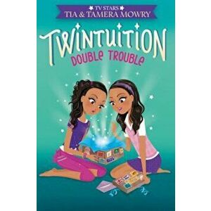 Twintuition: Double Trouble, Hardcover - Tia Mowry imagine