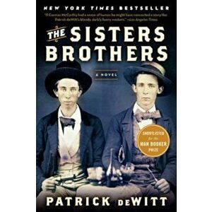 The Sisters Brothers, Paperback imagine