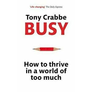 Busy, Paperback - Tony Crabbe imagine