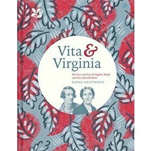 Vita & Virginia, Hardcover - Sarah Gristwood imagine