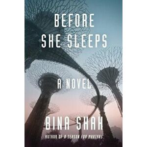 Before She Sleeps, Hardcover - Bina Shah imagine