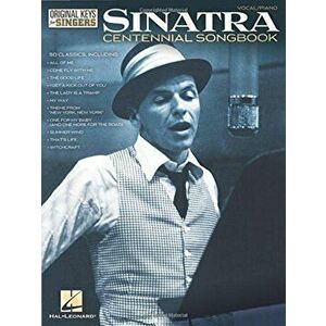 Frank Sinatra - Centennial Songbook - Original Keys for Singers, Paperback - Frank Sinatra imagine
