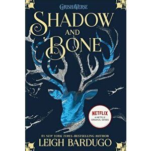 Shadow and Bone, Hardcover - Leigh Bardugo imagine