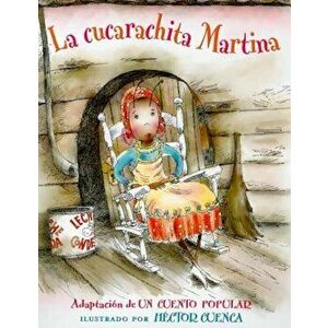 La Cucarachita Martina, Paperback - Hector Cuenca imagine
