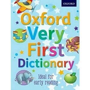 Oxford Very First Dictionary, Paperback - Clare Kirtley imagine
