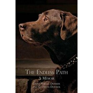 The Endless Path: A Memoir, Paperback - Laurie Plessala Duperier imagine