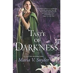 Taste of Darkness, Paperback - Maria V. Snyder imagine