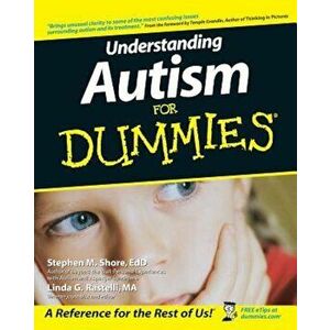 Understanding Autism for Dummies, Paperback - Stephen Shore imagine