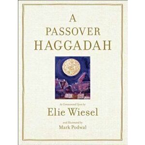 Passover Haggadah, Paperback - Elie Wiesel imagine
