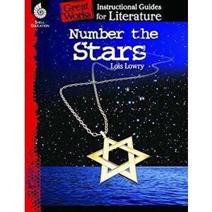 Number the Stars: An Instructional Guide for Literature: An Instructional Guide for Literature, Paperback - Suzanne Barchers imagine