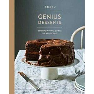 Food52 Genius Desserts, Hardcover - Kristen Miglore imagine