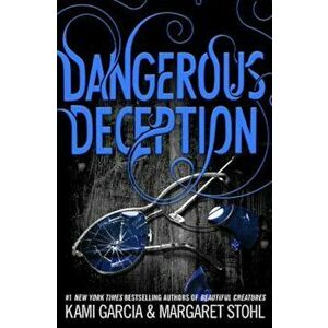Dangerous Deception, Paperback - Kami Garcia imagine