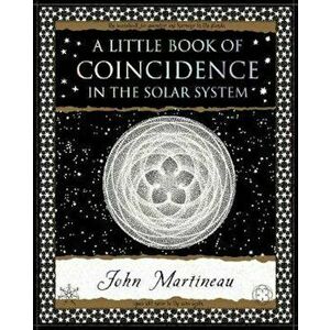 Little Book of Coincidence in the Solar System, Paperback - John Martineau imagine